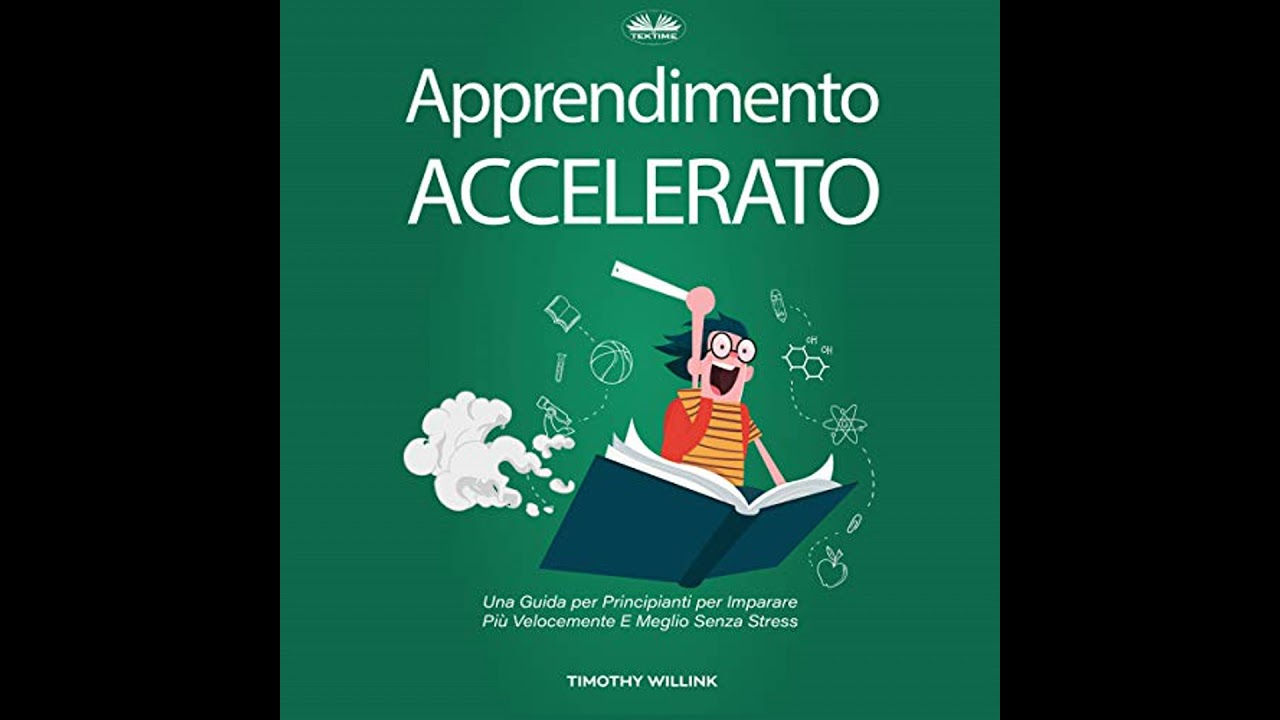 Apprendimento Accelerato di Accelerated Learning Academy | Audiolibro Completo