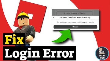 Roblox Error Fix “Please Confirm your Identity an Unknown Error Occurred”