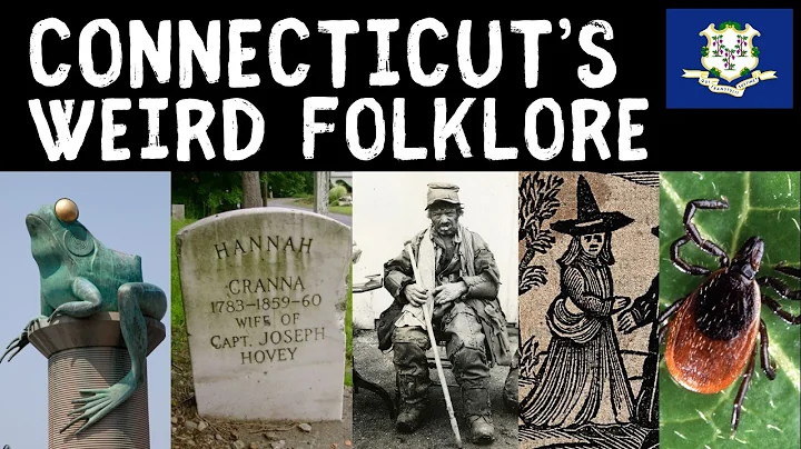 Exploring Connecticut's Weird Folklore: Myths and Legends of the United States