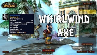 [Classic WoW] Getting The Whirlwind Axe