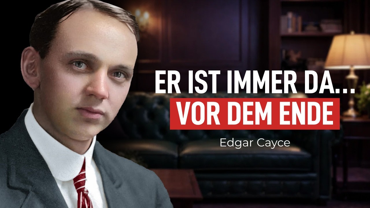WAS SEHEN MENSCHEN VOR DEM TOD? Edgar Cayce Enthüllte, was Niemand über den Letzten Moment Erklärt