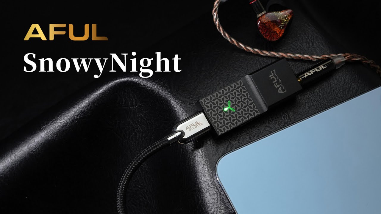 AFUL SnowyNight Dual CS43198 Portable DAC & AMP Unboxing