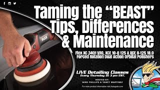 Taming the “BEAST”  Tips, Differences & Maintenance