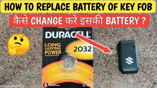 How to Replace Car Key Fob Battery 🔥How to Change Battery of Baleno, Swift, S-Cross Ciaz Car Key Fob
