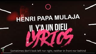 Henri Papa Mulaja- Il y'a un Dieu (Lyrics with English Subtitles)