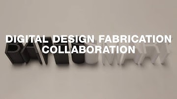 Digital Design Fabrication Collaboration