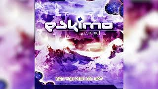 Eskimo - The Scorpion (Can You Pick Me Up?)