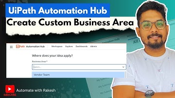 How to Create Custom Business Area in Automation Hub of UiPath | UiPath Automation Hub Business Area