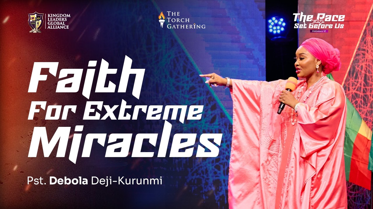 Faith For Extreme Miracles | Pst Debola Deji-Kurunmi | TTG 2026