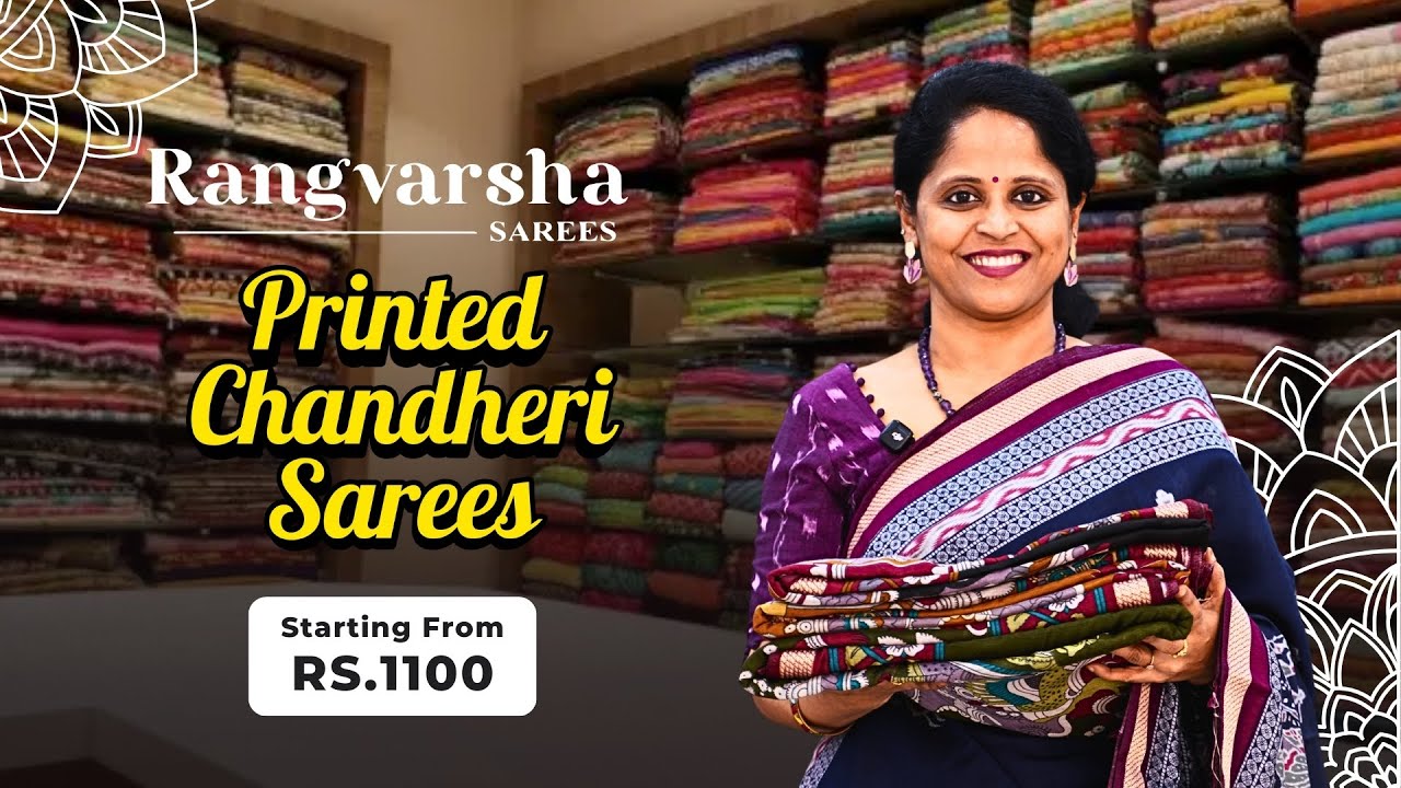 Chanderi Sarees-Rangvarsha Sarees- Elegant Printed sarees on soft Chanderi sarees -Rs 1100 ONLY