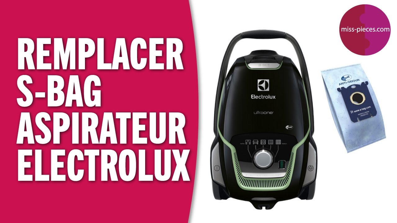 Comment remplacer le sac S-bag d'un aspirateur Electrolux ? - YouTube