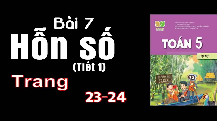 Bài tập toán 7 sbt trang 5 6 7 năm 2024