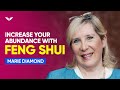 Use Feng Shui To Become Abundant Today | Marie Diamond