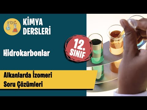 Alkanlarda İzomeri Soru Çözümleri-12.Sınıf-AYT