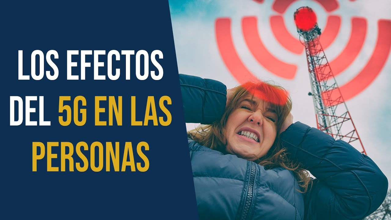 Los efectos del 5G en la salud de las personas - YouTube