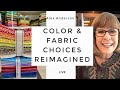 Alex Anderson LIVE - Color & Fabric Choices Reimagined