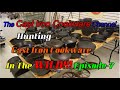 Hunting Cast Iron Cookware In The WILD!!! Episode-7