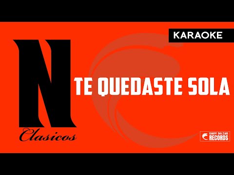 Te Quedaste Sola Karaoke