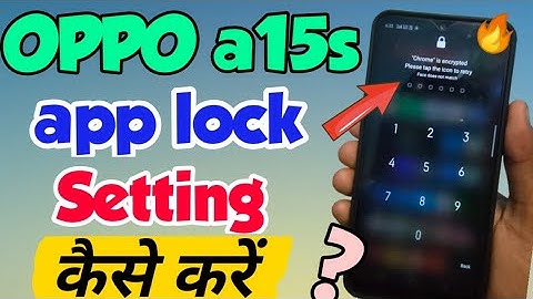 OPPO a15s Phone mein app lock kaise lagaye  | How to Set app lock in OPPO a15s | OPPO a15s app lock