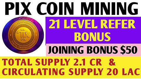 PiX Coin Mining Full Details | Pix Mining Update | Pix Coin Listing Date | Pix Coin Price Prediction