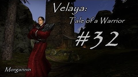VELAYA: Gothic II Mod - Part 32 [Baroness] Let