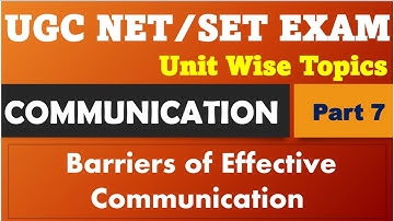 UGC NET/SET सेट Crash Course Communication ( संदेशवहन )  Part 7 ! Barriers of Communication !!
