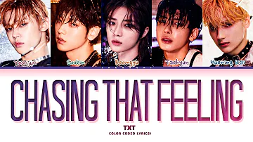 TXT 'Chasing That Feeling' Lyrics (Color Coded Lyrics)