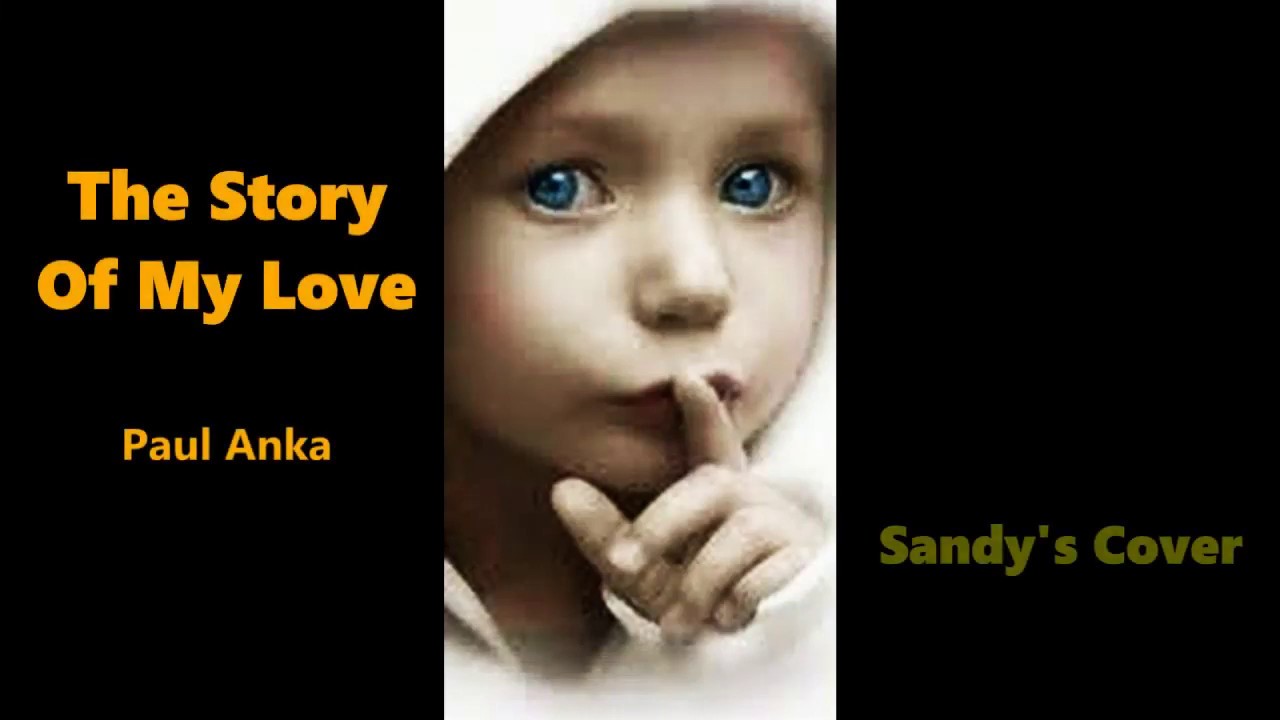 The Story Of My Love Paul Anka ( Cover Version 2020 ) YouTube