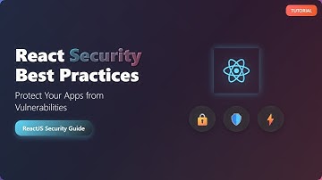 React Security Best Practices: A Beginner