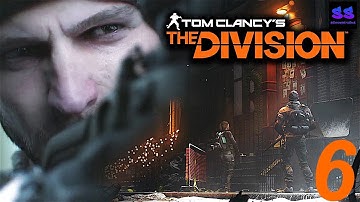 The Division Gameplay Walkthrough Part - 6 (PS4, Xbox One, PC) Let