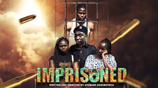 IMPRISONED by Ayobami Adegboyega