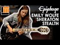 Epiphone Emily Wolfe Signature Sheraton Stealth [Product Demonstration]