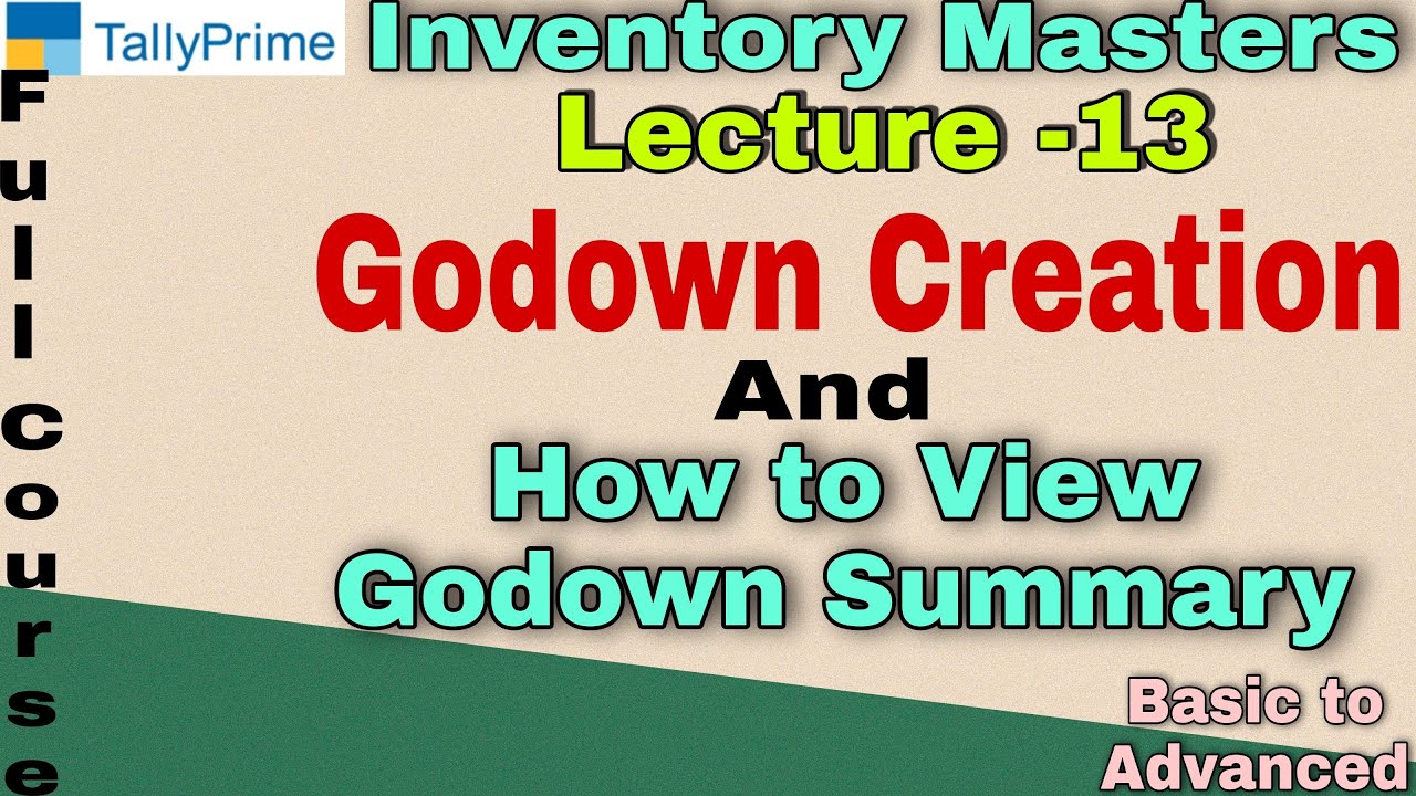Godown Creation In Tally Prime Multiple Godowns Management Godown Godown Creation In Tally Prime Multiple Godowns Management Godown