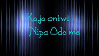 Miniatura del video "Kojo antwi - Nipa Odo me"