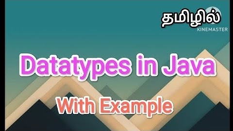 datatypes | java programming in tamil #datatypes , #java , #javaprogramming , #sscomputerstudies