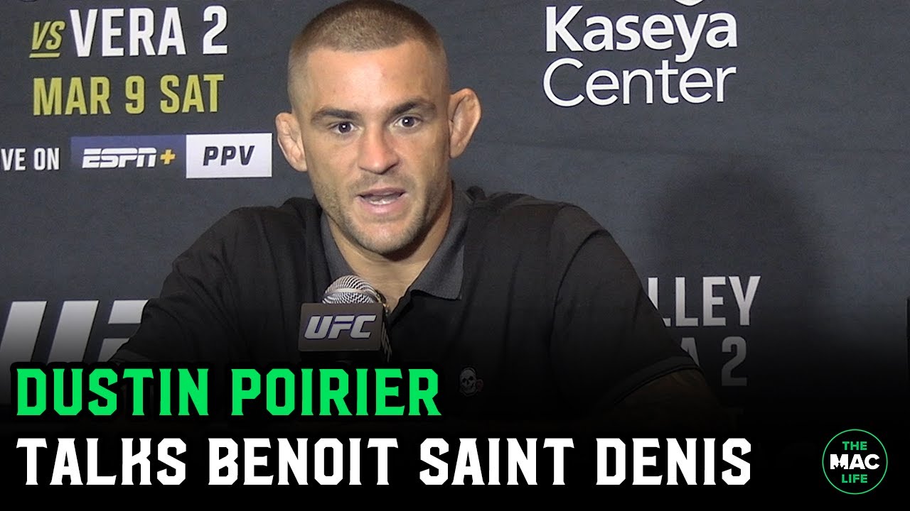 Dustin Poirier talks about his upcoming fight with Benoit Saint