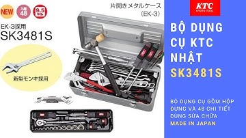 Giới thiệu bộ đồ nghề Nhật Bản KTC SK3418S gồm 48 chi tiết - Review catalog KTC