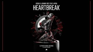 Giova x Johnny Bee feat. MYRA -  Heartbreak (Official Audio)