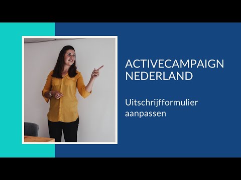 ActiveCampaign Nederland - Uitschrijfformulier aanpassen
