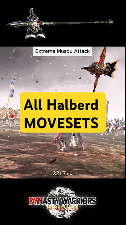 Strongest Weapons in the Games - All Halberd Movesets | Dynasty Warriors Origins #showcase
