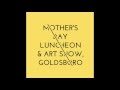 Mothers day luncheon   art show goldsboro