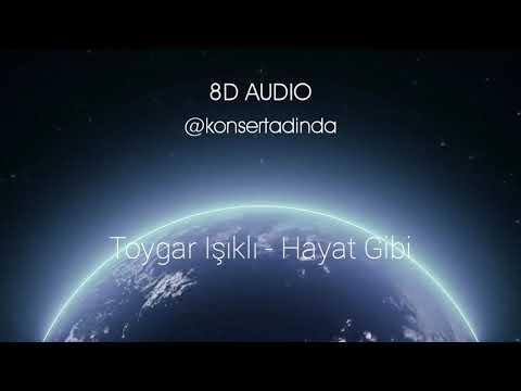 Toygar Işıklı - Hayat Gibi - 8D Müzik (Kulaklıkla Dinleyin)