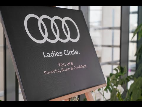 Audi l Ladies Circle