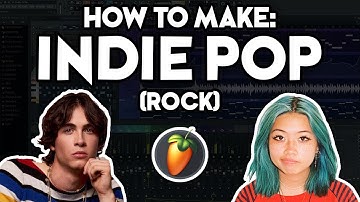 How to Make INDIE POP ROCK (FL Studio 21)