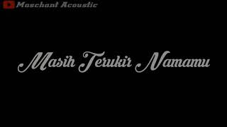 Download Lagu NAFF - KAU MASIH KEKASIHKU [VIDEO LIRIK] COVER BY PETRUK MP3