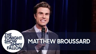 Matthew Broussard Stand-Up