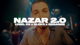 Lvbel C5 & Blok3 & Organi̇ze - Nazar 2.0,, (Mixed By. Batuzane)