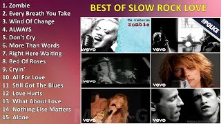 Best Of Slow Rock Love Song ~ Top Love Songs