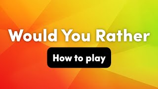 How To Play: Would You Rather – Interactive Party Game screenshot 2