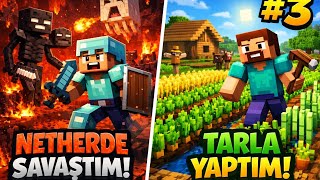 Minecraft Survival #3 | Nether’de Savaştım 🔥 Tarla Kurdum 🌾